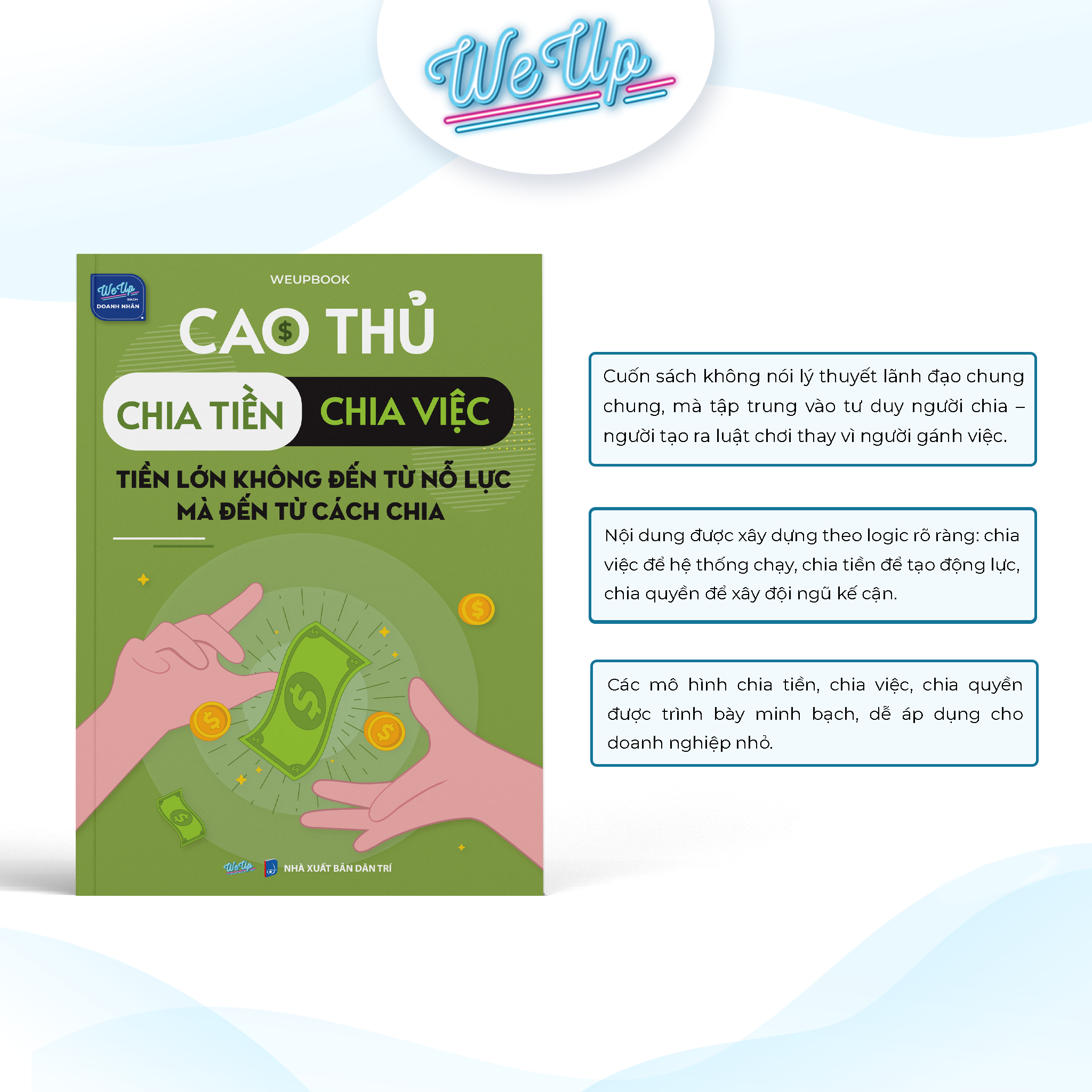 Sách Cao thủ chia tiền - Chia việc, Tiền lớn không đến từ nỗ lực, mà đến từ cách chia