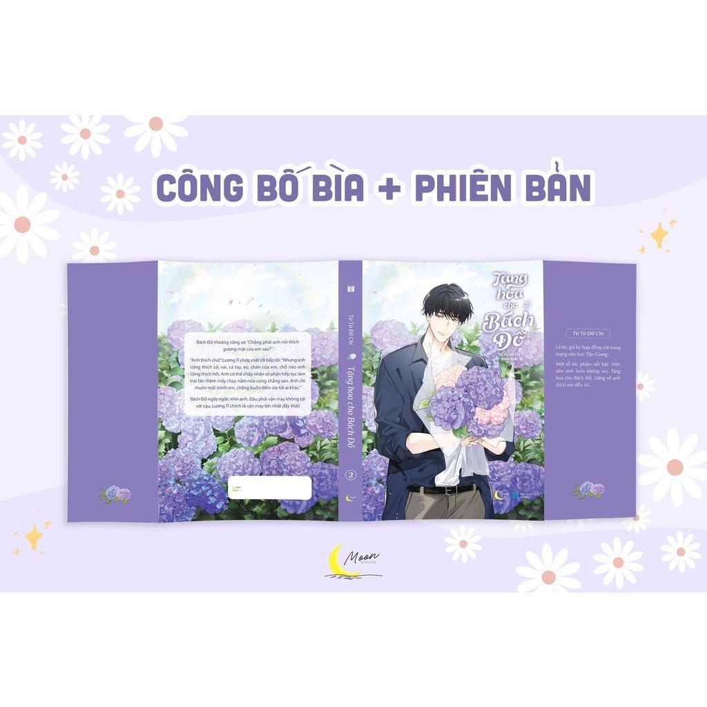 Sách TẬP 2 Tặng Hoa Cho Bách Đồ - Từ Từ Đồ Chi - Bản Quyền