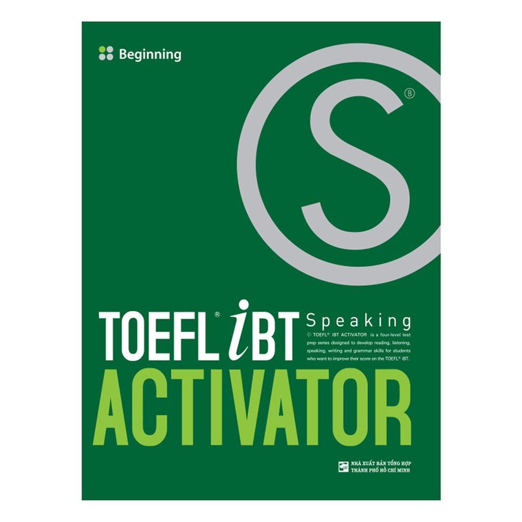 Sách - TOEFL iBT Activator Speaking: Beginning - Nhân Trí Việt