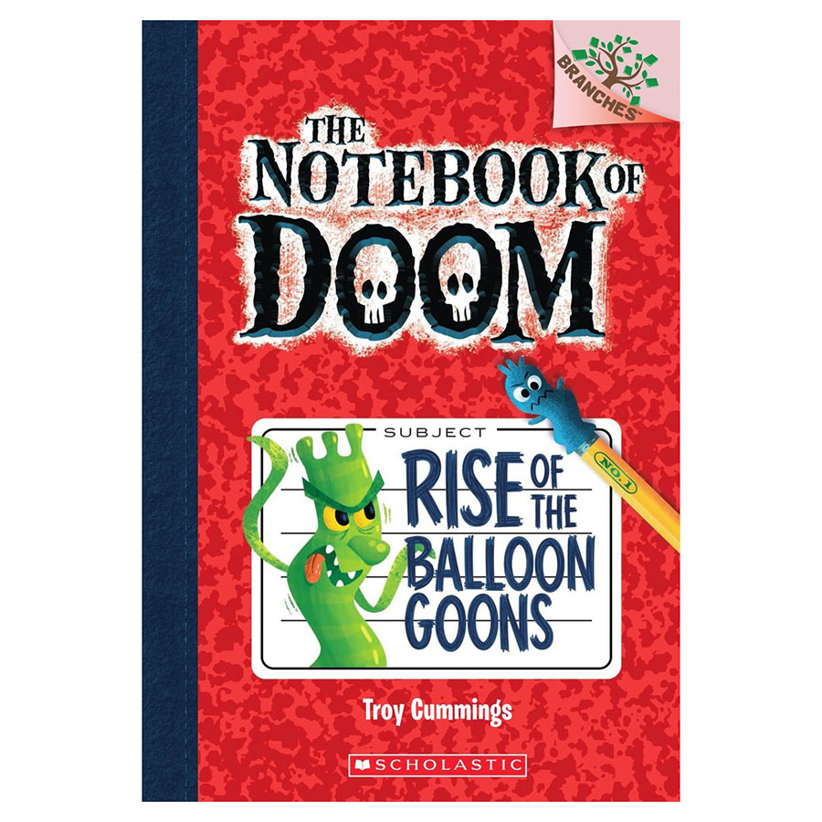 The Notebook Of Doom Book 01: Rise Of The Balloon Goons