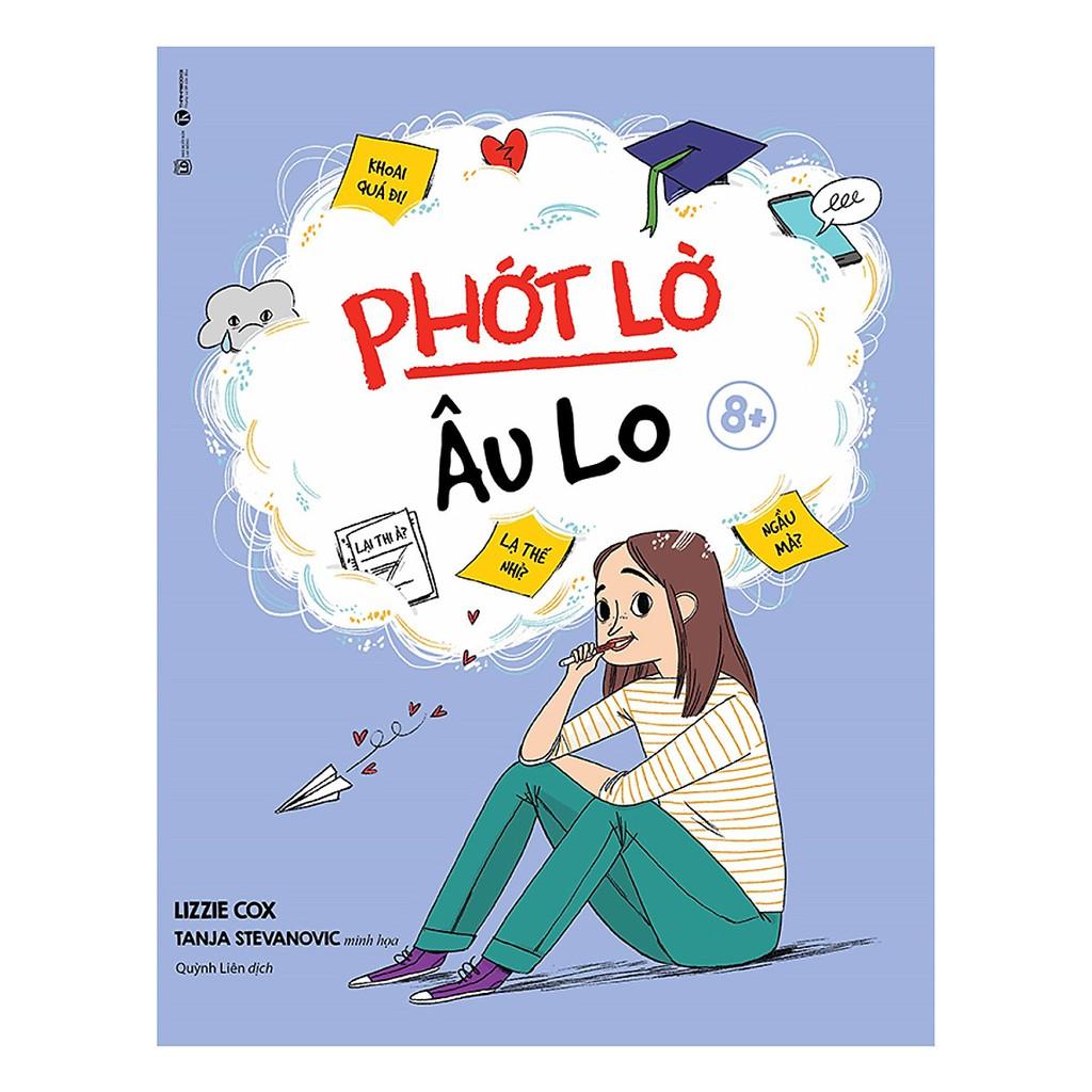 Phớt lờ lo âu 8+ - Bản Quyền