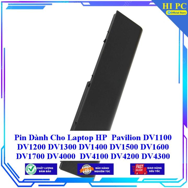 Pin Dành Cho Laptop HP Pavilion DV1100 DV1200 DV1300 DV1400 DV1500 DV1600 DV1700 DV4000 DV4100 DV4200 DV4300 DV5000 - Hàng Nhập Khẩu