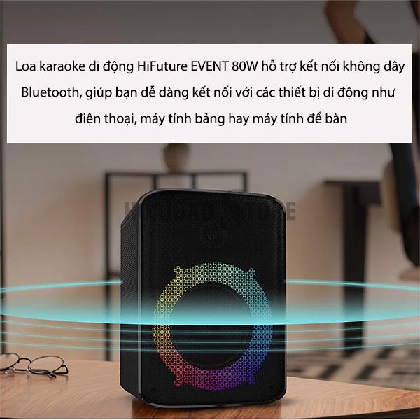 Loa Di Động HiFuture EVENT 80W hát Karaoke mạnh mẽ khả năng di động - Hàng Chính Hãng