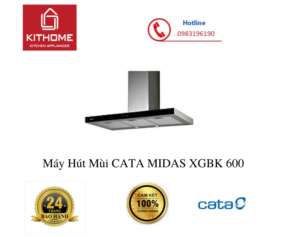 Máy Hút Mùi CATA MIDAS XGBK 600 - Hàng Chính Hãng