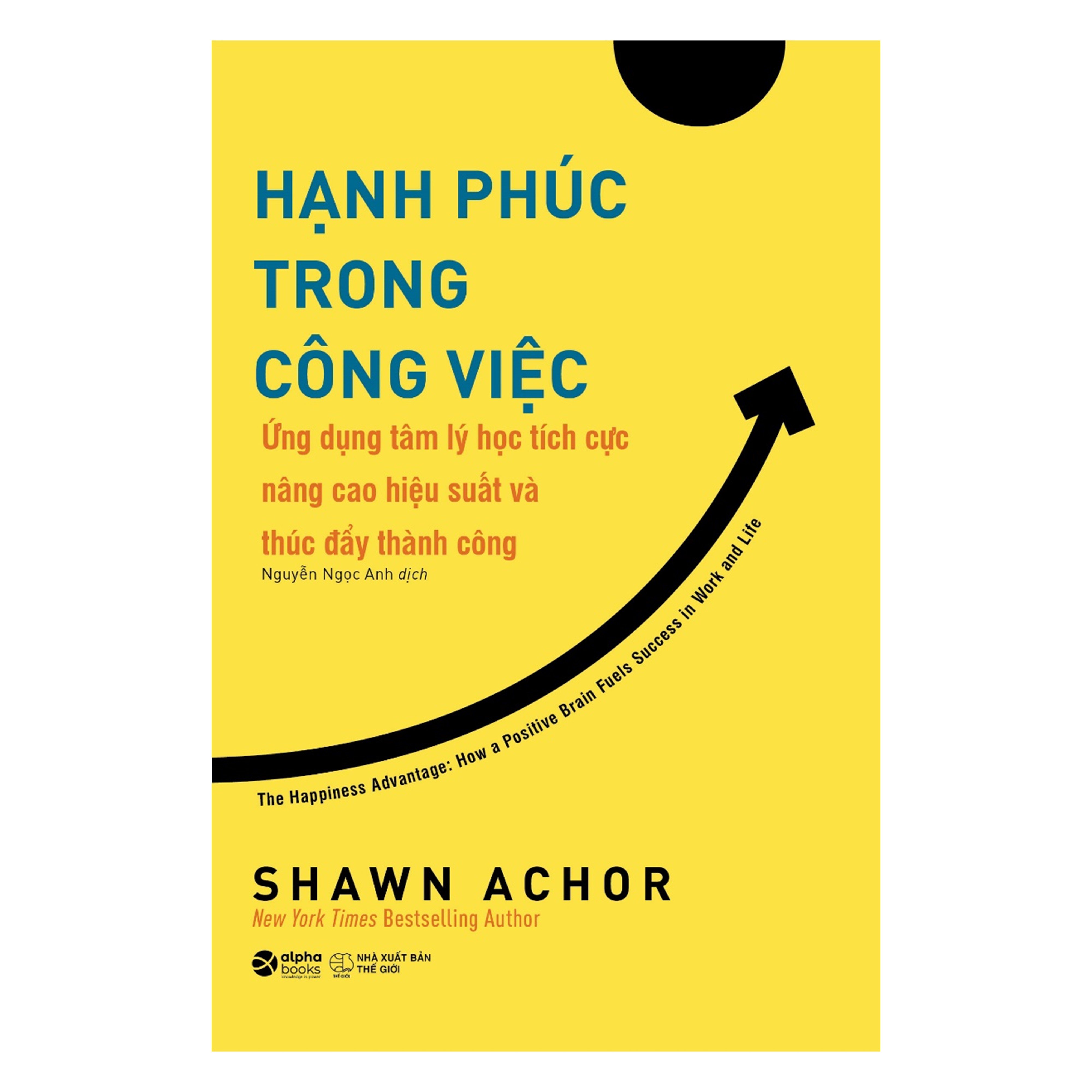 Combo Từ Lạc Loài Đến Lẫy Lừng + Hạnh Phúc Trong Công Việc