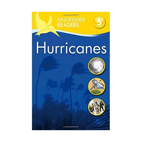 Kingfisher Readers Level 5: Hurricanes