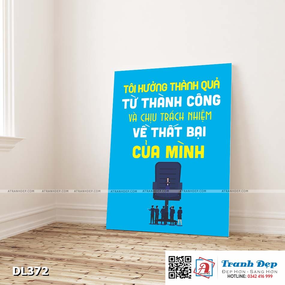 Tranh động lực trang trí phòng làm việc - Tôi hướng thành quả từ thành công và chịu trách nhiệm về thất bại của mình - DL372
