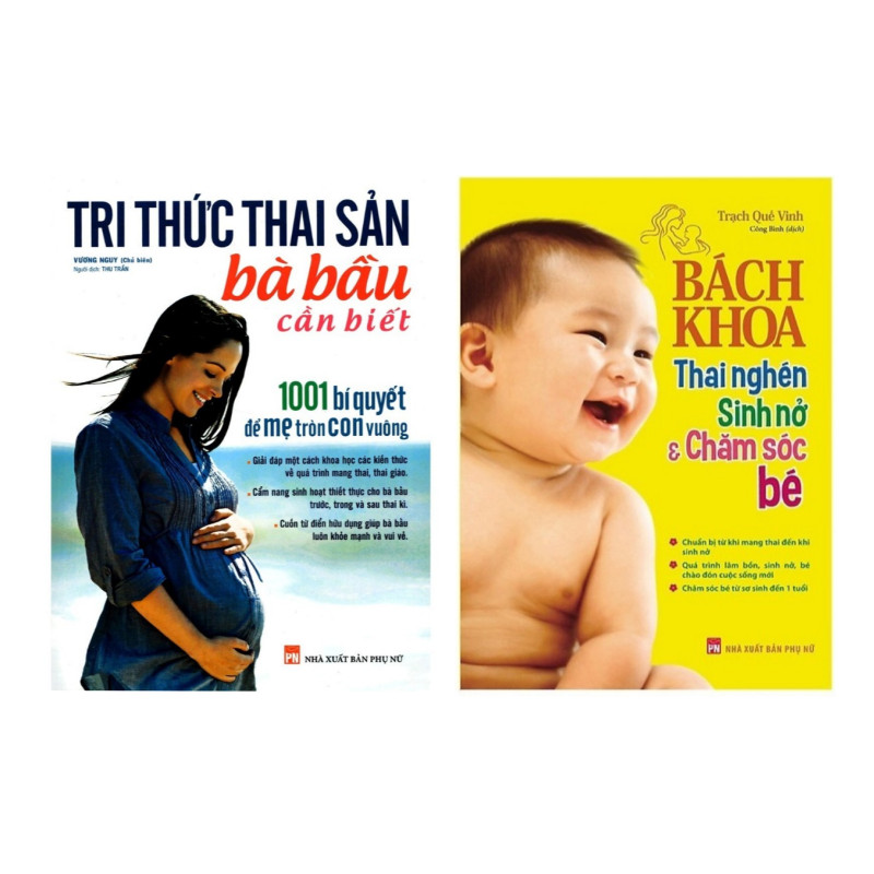 Combo Sách Mang Thai Dành Cho Bà Bầu: Tri Thức Cho Một Thai Kì Khoẻ Mạnh + Bách Khoa Thai Nghén - Sinh Nở Và Chăm Sóc Em Bé