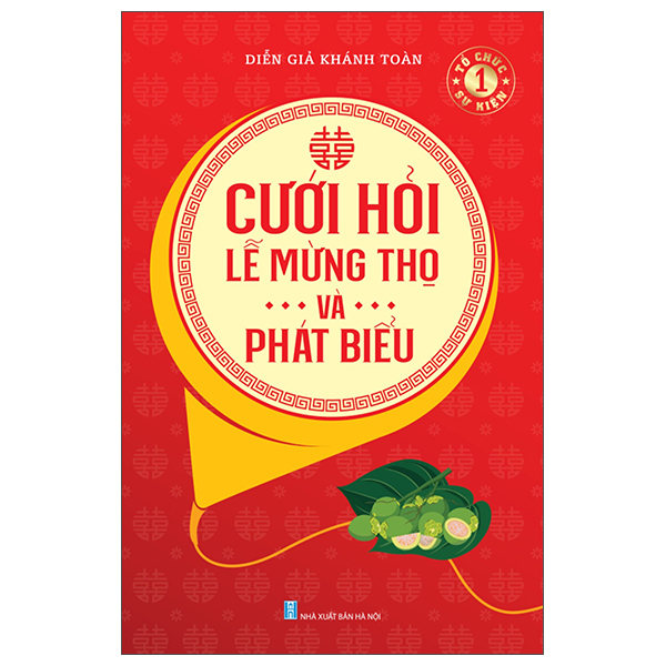 Cưới Hỏi - Lễ Mừng Thọ Và Phát Biểu