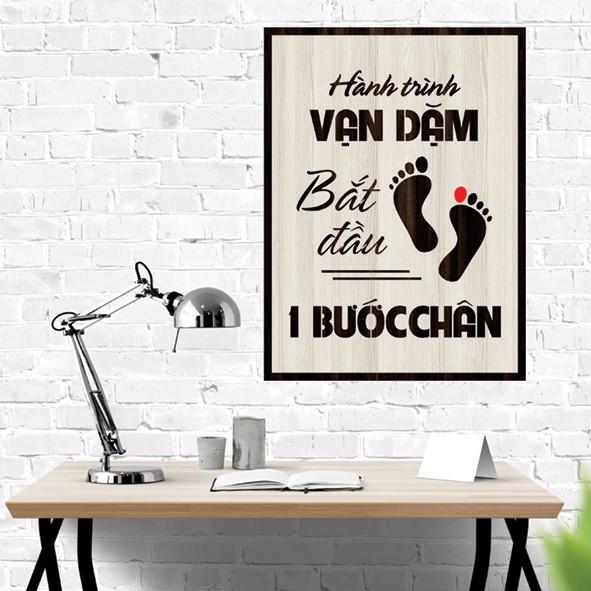 Tranh gỗ DECOR - SLOGAN tạo động lực, Truyền cảm hứng - Hành trình vạn dặm bắt đầu một bước chân