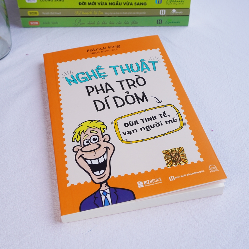 Nghệ Thuật Pha Trò Dí Dỏm: Đùa Tinh Tế, Vạn Người Mê