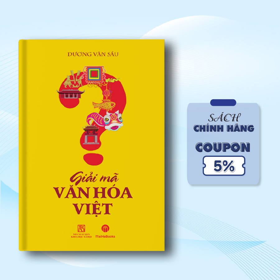 Giải Mã Văn Hóa Việt
