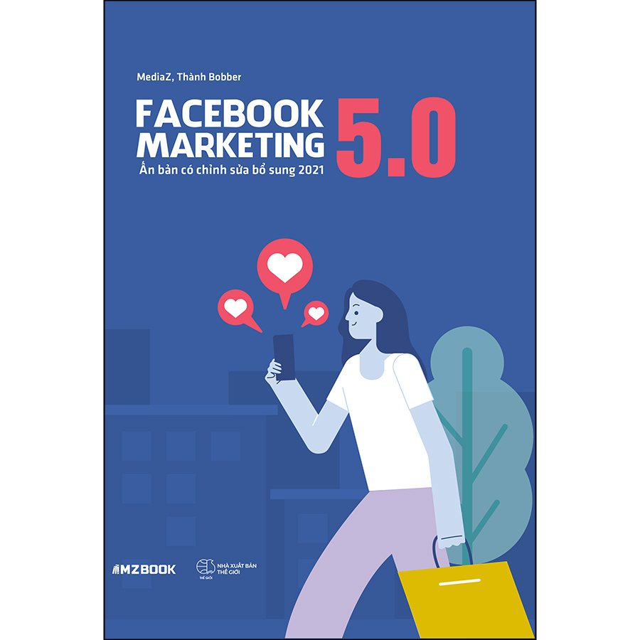 Facebook Marketing 5.0 (Tái Bản)