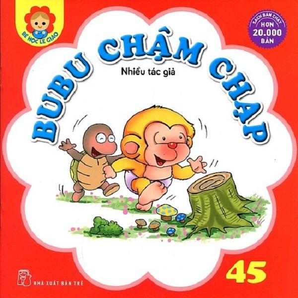 Bé Học Lễ Giáo - Bubu - Tập 45: Bubu Chậm Chạp