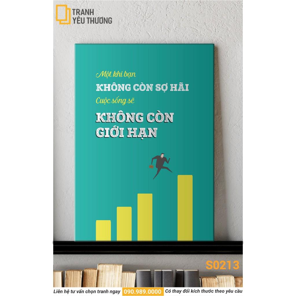 Tranh Văn Phòng tạo động lực - MỘT KHI BẠN KHÔNG CÒN SỢ HÃI CUỘC SỐNG SẼ KHÔNG CÒN GIỚI HẠN