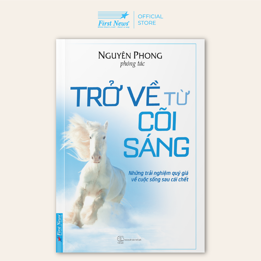 Hình ảnh Sách Trở Về Từ Cõi Sáng - Nguyên Phong (Tái Bản)