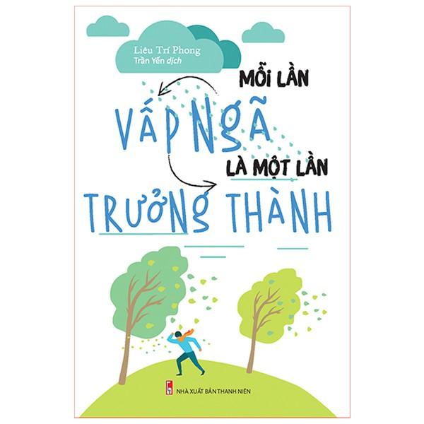 Sách: Mỗi Lần Vấp Ngã Là Một Lần Trưởng Thành