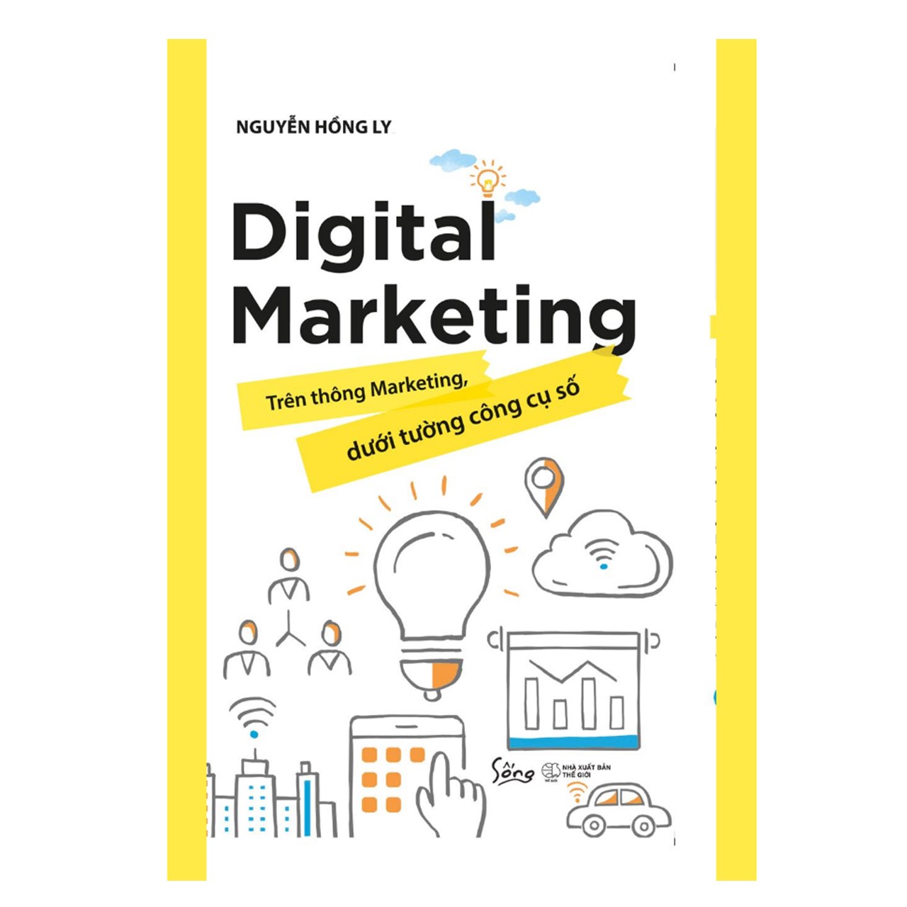 Combo Những Sai Lầm Đắt Giá Trong Marketing + Digital Marketing - Trên Thông Marketing Dưới Tường Công Cụ Số