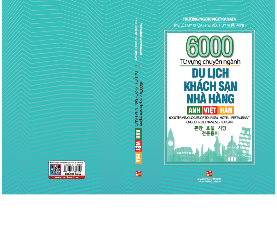 6000 Từ Vựng Chuyên Ngành Du Lịch - Khách Sạn - Nhà Hàng (Anh - Việt - Hàn)