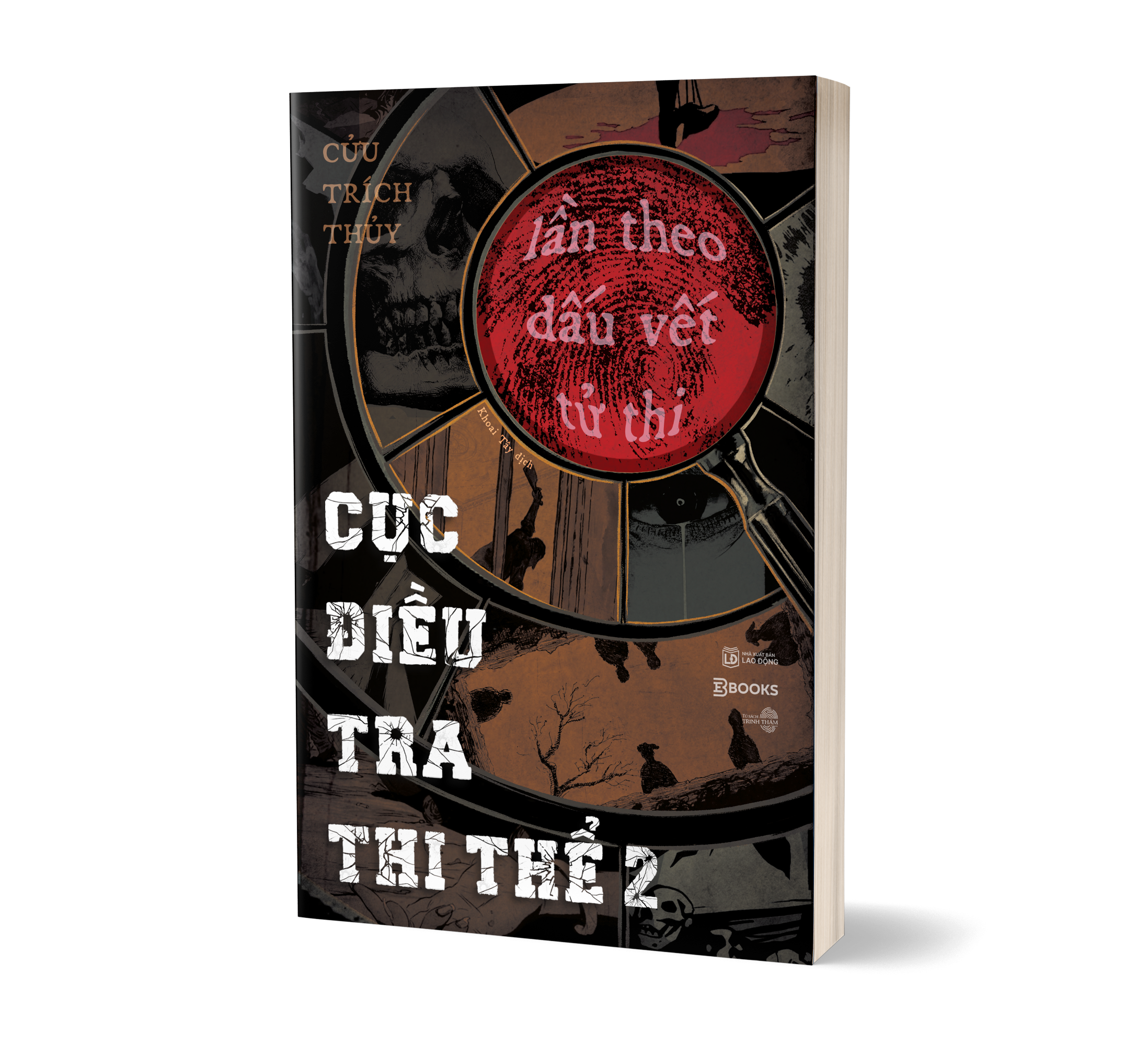 Sách - Cục Điều Tra Thi Thể - Tập 2 - Lần Theo Dấu Vết Tử Thi