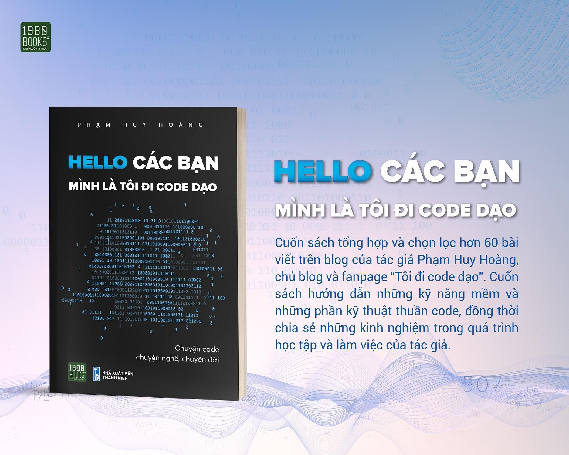 Hello Các Bạn Mình Là Tôi Đi Code Dạo - Kèm Chữ Ký Tác Giả