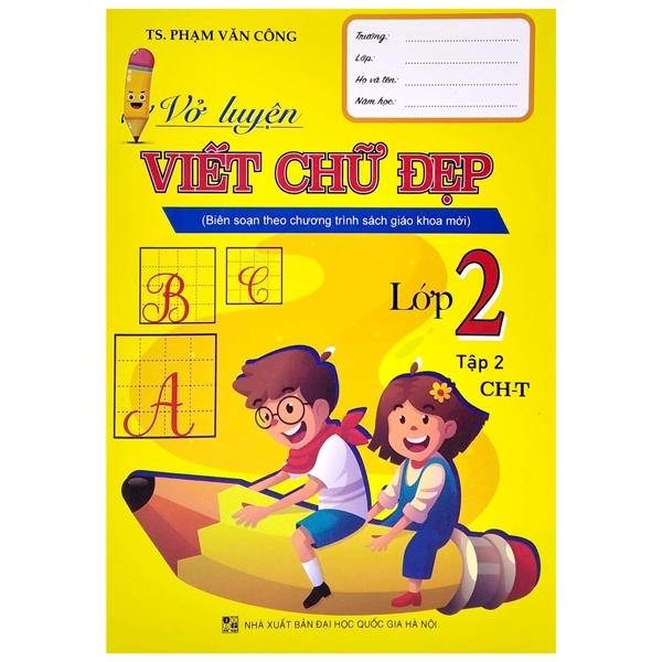 Vở Luyện Viết Chữ Đẹp Lớp 2 - Tập 2