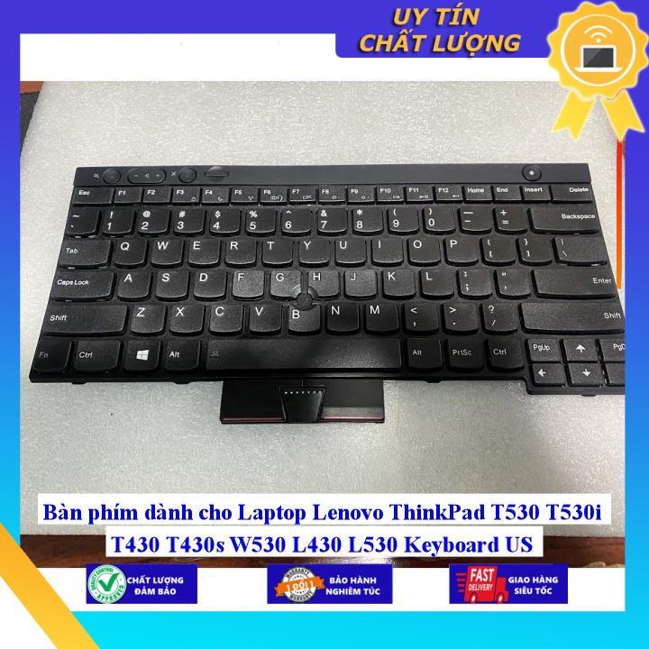 Bàn phím dùng cho Laptop Lenovo ThinkPad T530 T530i T430 T430s W530 L430 L530 Keyboard US  - Hàng Nhập Khẩu New Seal