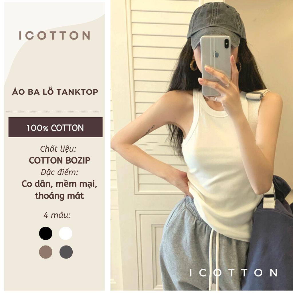 Áo ba lỗ nữ ️ Icotton ️ Áo tanktop dáng ôm vừa 100% cotton cực đẹp, mát