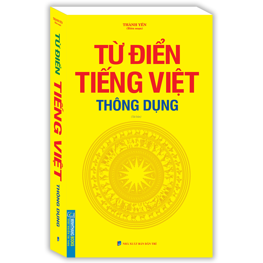 Từ Điển Tiếng Việt Thông Dụng (Bìa Mềm) (Tái Bản)