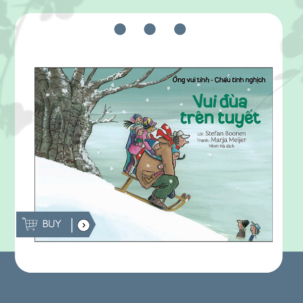 Ông Vui Tính - Cháu Tinh Nghịch: Vui Đùa Trên Tuyết