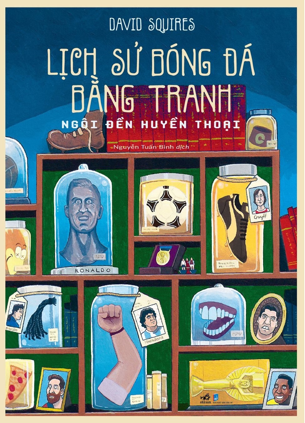 Lịch sử bóng đá bằng tranh - Tập 2 - Ngôi đền huyền thoại