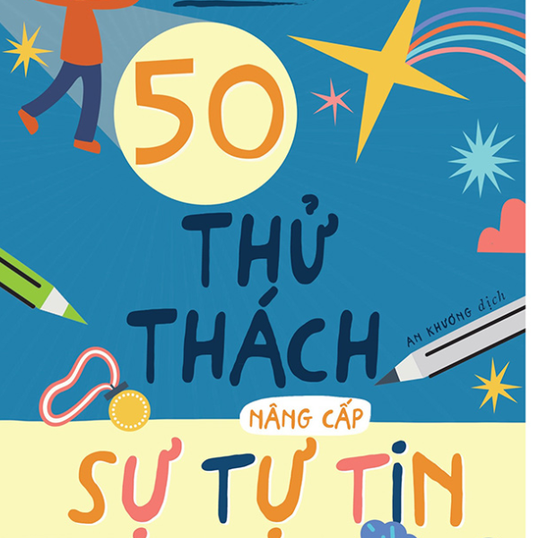 Nhật Kí Phiêu Lưu - 50 Thử Thách Nâng Cấp Sự Tự Tin