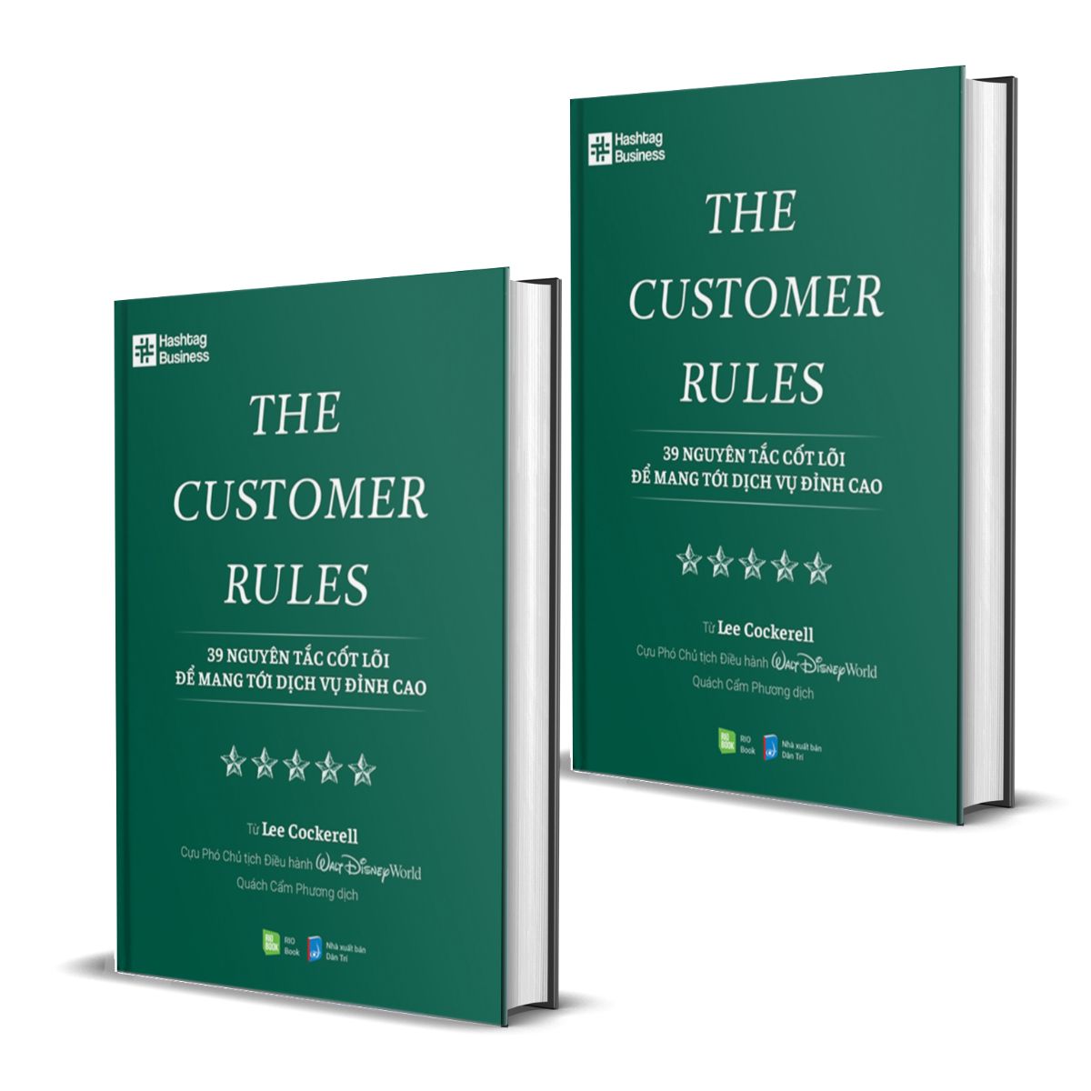 The Customer Rules - 39 Nguyên Tắc Cốt Lõi Để Mang Tới Dịch Vụ Đỉnh Cao-RIo