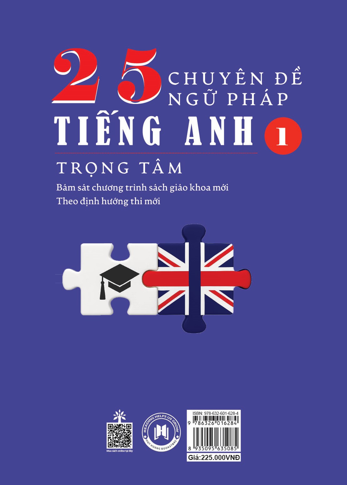 Sách 25 chuyên đề ngữ pháp tiếng Anh trọng tâm (Bám sát chương trình sách giáo khoa mới; Theo định hướng thi mới)
