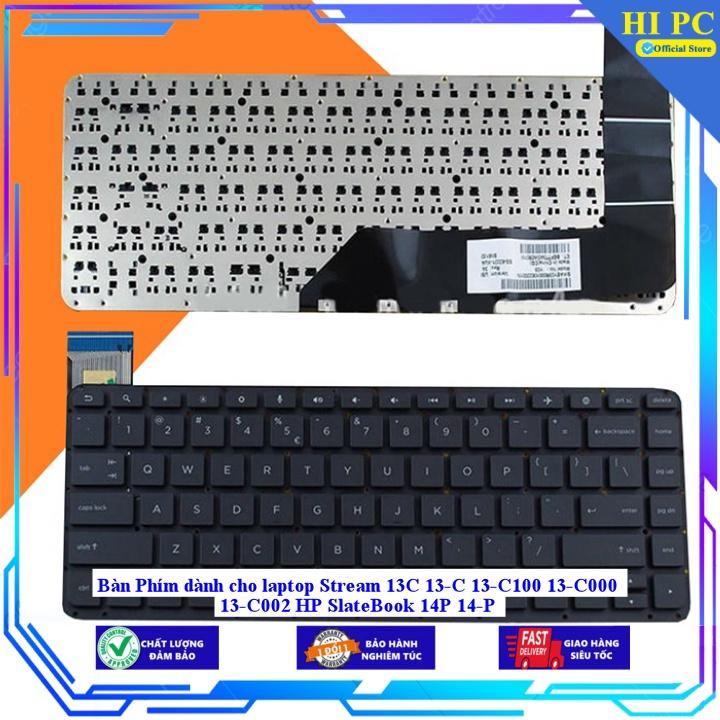 Bàn Phím dành cho laptop Stream 13C 13-C 13-C100 13-C000 13-C002 HP SlateBook 14P 14-P - Hàng Nhập Khẩu