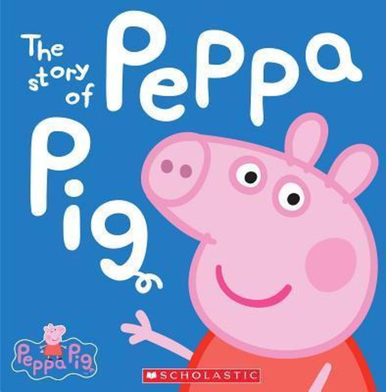 Sách - The Story of Peppa Pig (Peppa Pig) by Scholastic (hardcover)