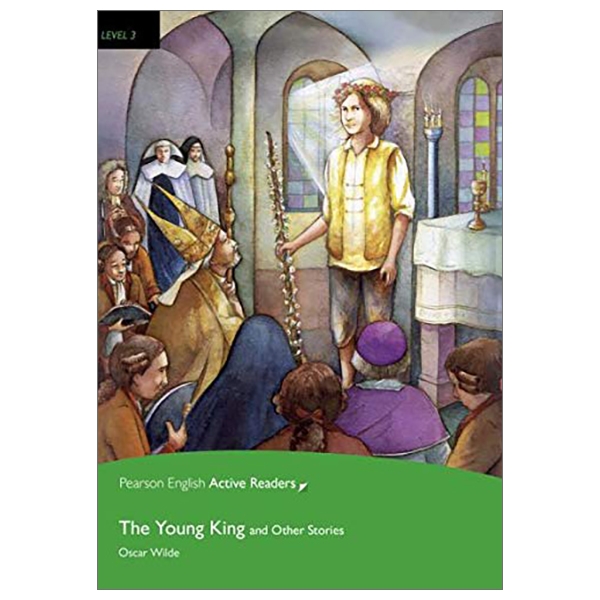 Level 3: The Young King And Other Stories Book And Multi-ROM With MP3 Pack (Pearson English Active Readers)