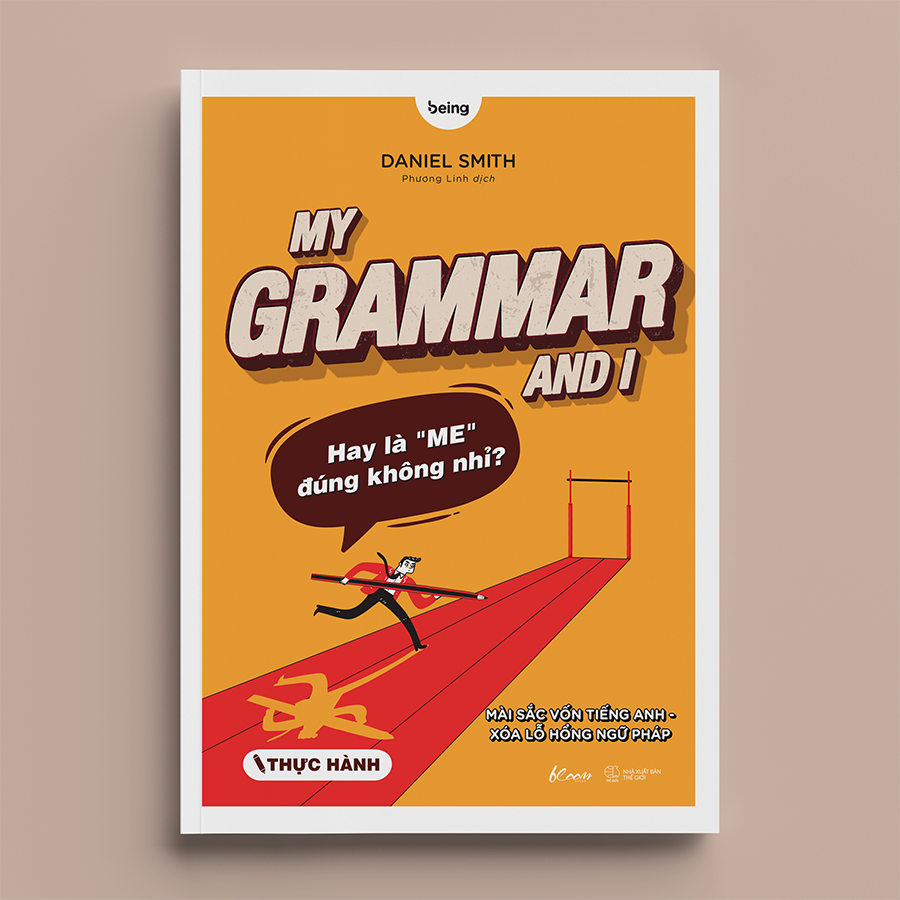 My Grammar And I (Thực Hành)