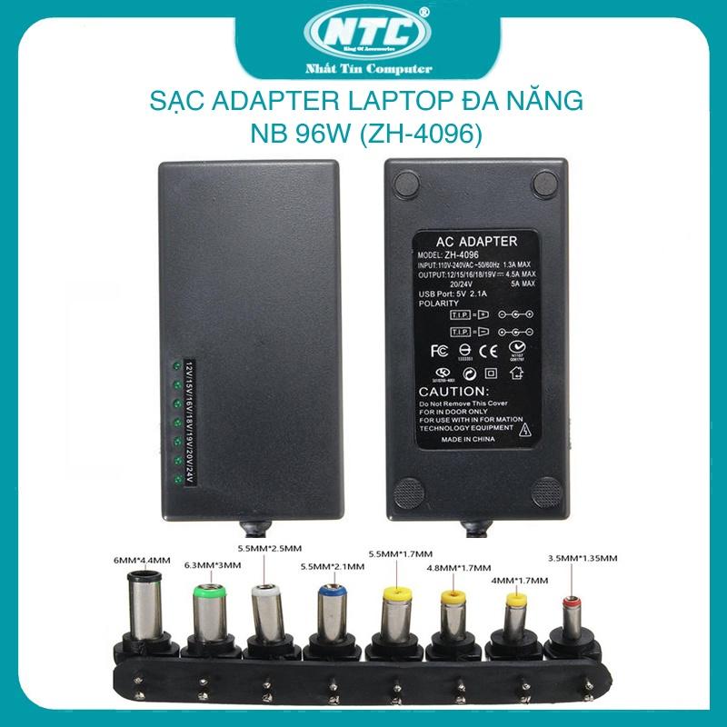 Sạc laptop đa năng 96W ZH 4096 kèm 8 đầu chuyển - có thể thay đổi điện áp 12V / 15V / 16V / 18V / 19V / 20V / 24V (đen)