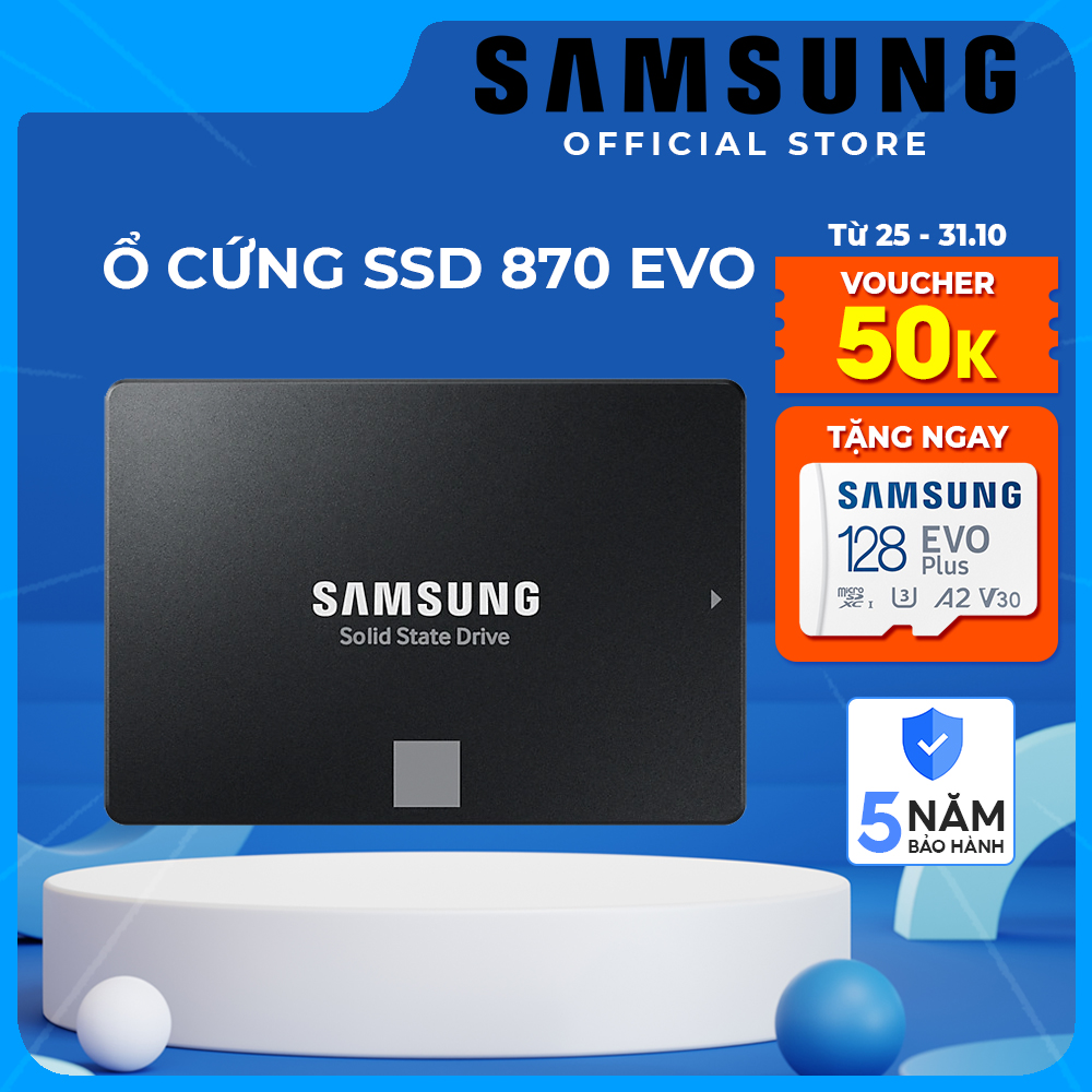 Ổ cứng gắn trong SSD Samsung 870 EVO 250GB | 500GB | 1TB 2.5 inch SATA 3 - Hàng chính hãng