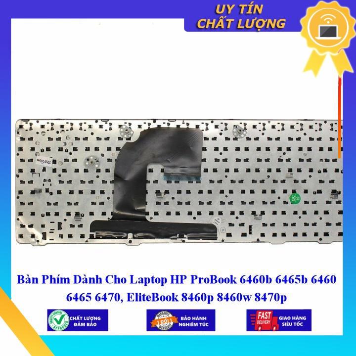 Bàn Phím dùng cho Laptop HP ProBook 6460b 6465b 6460 6465 6470 EliteBook 8460p 8460w 8470p  - Hàng Nhập Khẩu New Seal