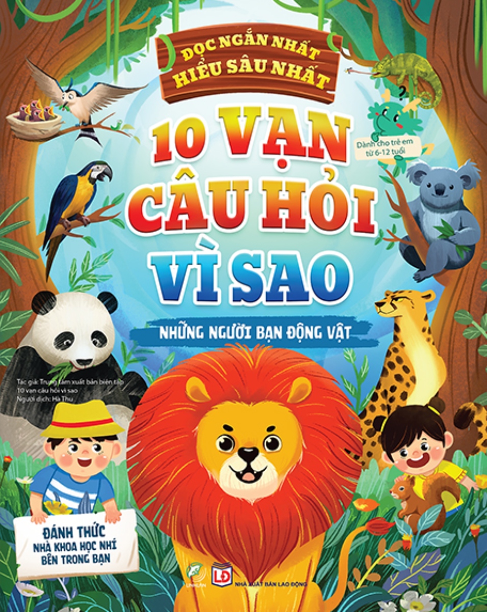 10 Vạn Câu Hỏi Vì Sao - Những Người Bạn Động Vật _LL
