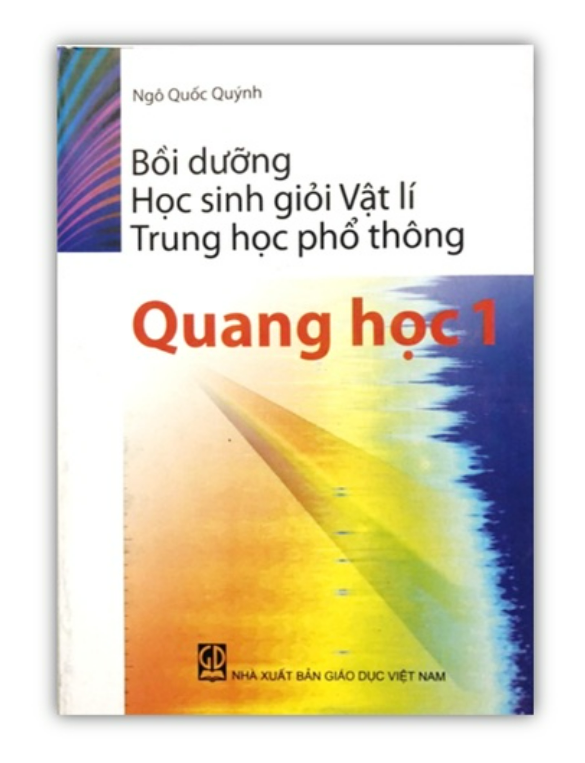 Sách - Bồi dưỡng học sinh giỏi Vật lí THPT Quang học 1