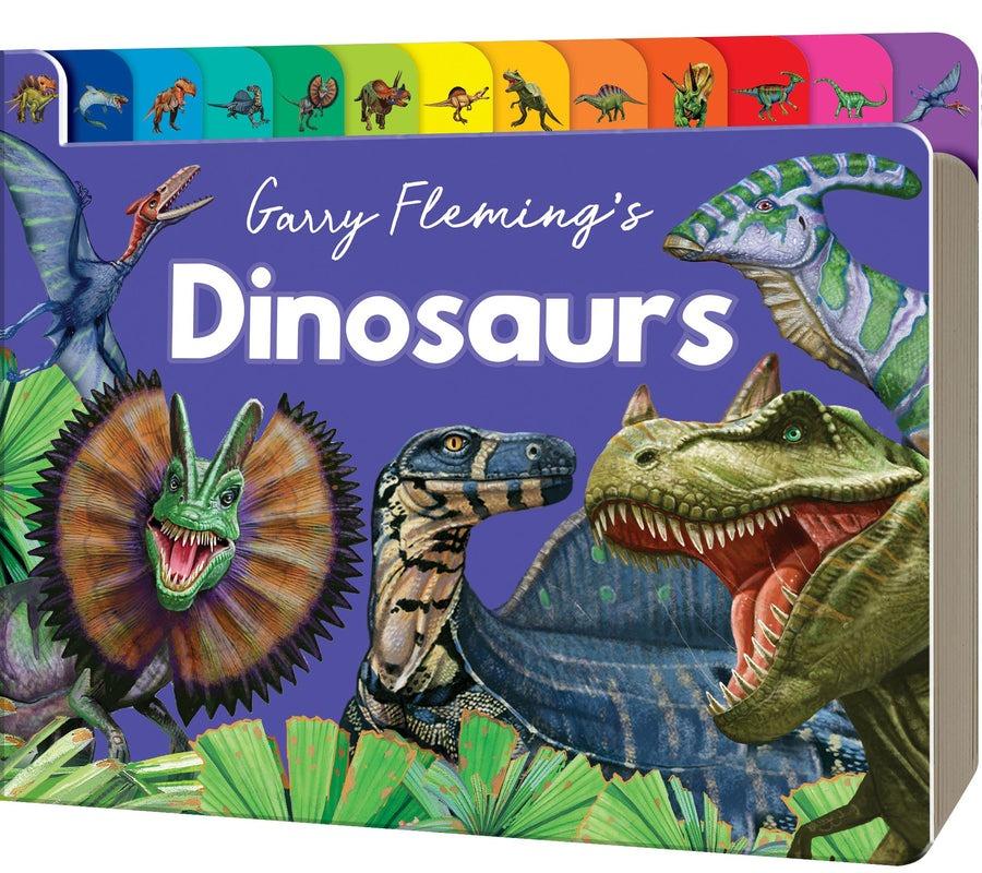 Sách ngoại văn: Garry Fleming's Dinosaurs Of The World - Chunky Tabbed Board Book