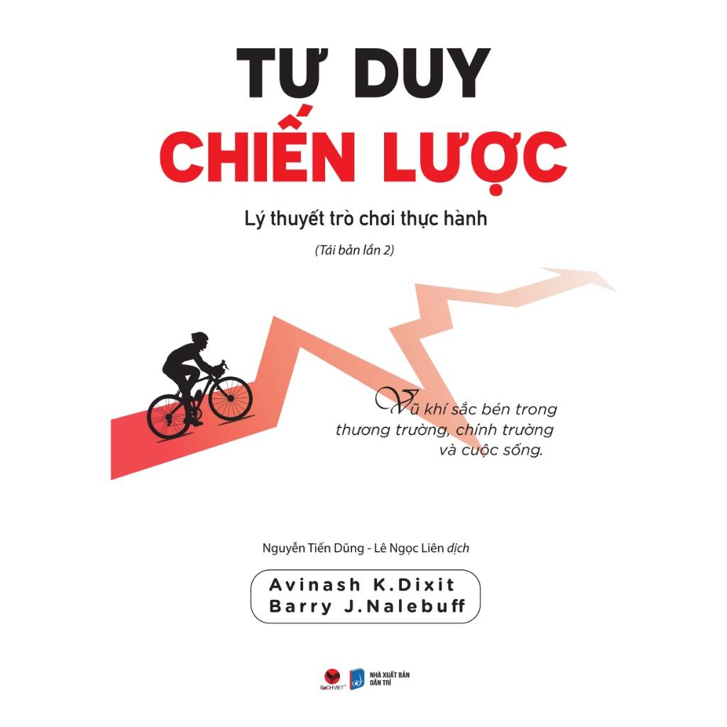 Tư Duy Chiến Lược–Lý Thuyết Trò Chơi Thực Hành (2023-Bìa mềm)  - Bản Quyền