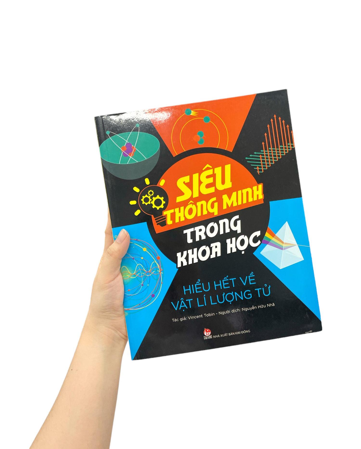 Siêu Thông Minh Trong Khoa Học - Hiểu Hết Về Vật Lí Lượng Tử