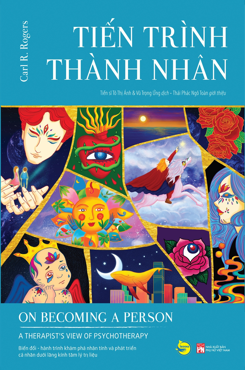 Tiến Trình Thành Nhân - On Becoming A Person: A Therapist's View Of Psychotherapy -  Carl R. Rogers (Tái Bản 2023) - (bìa mềm)