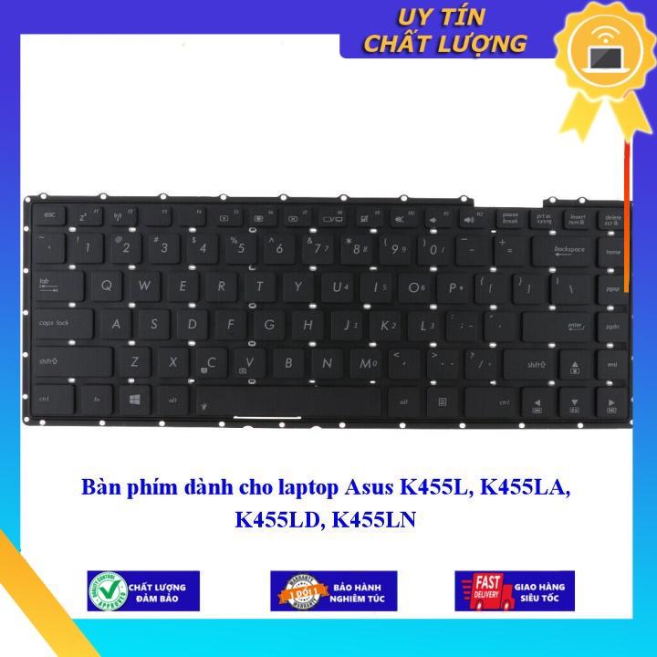 Bàn phím dùng cho laptop Asus K455L, K455LA K455LD K455LN - Hàng Nhập Khẩu New Seal