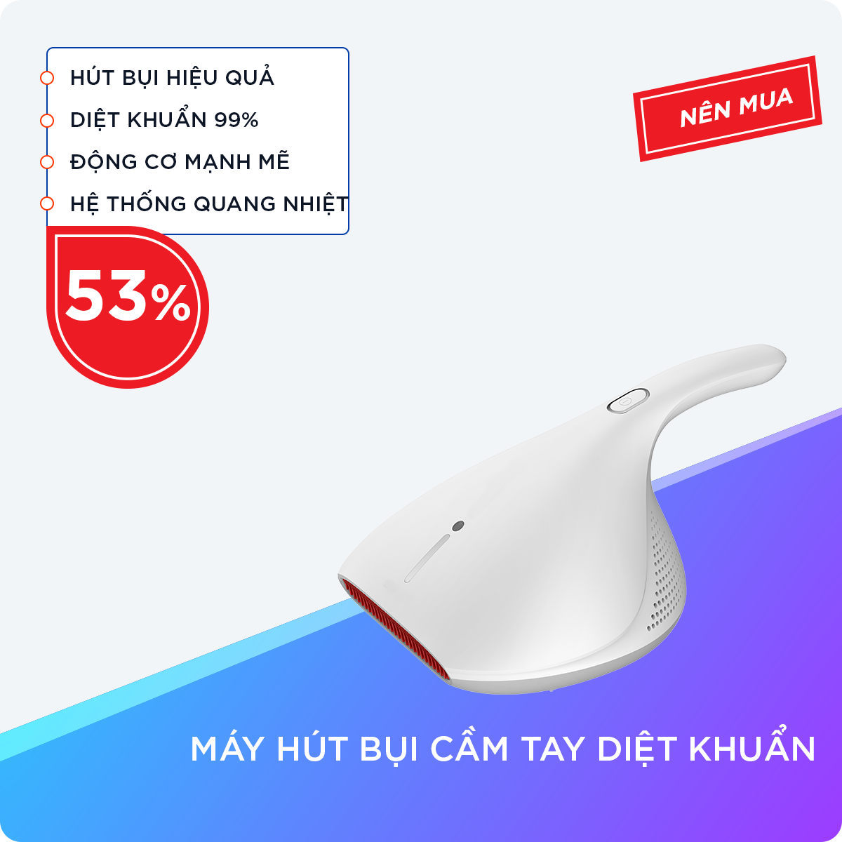 MÁY HÚT BỤI CẦM TAY DIỆT KHUẨN