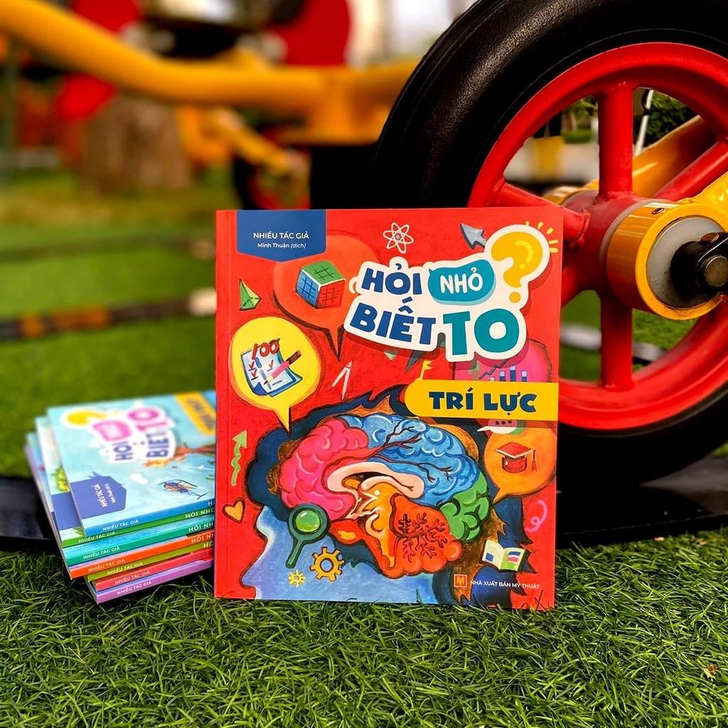 Hỏi Nhỏ Biết To - Trí Lực - Bản Quyền